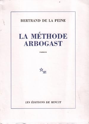 Bild des Verkufers fr La mthode Arbogast zum Verkauf von librairie philippe arnaiz