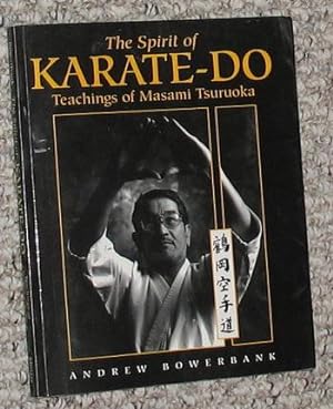 Spirit of Karate-Do : Teachings of Masami Tsuruoka.