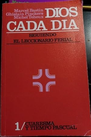 Imagen del vendedor de DIOS CADA DIA N 1: CUARESMA Y TIEMPO PASCUAL. a la venta por Libreria Lopez de Araujo