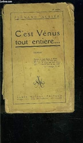 Bild des Verkufers fr C EST VENUS TOUT ENTIERE zum Verkauf von Le-Livre
