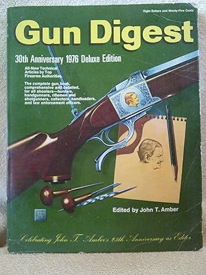 Bild des Verkufers fr Gun Digest 1976, 30TH Anniversary Edition zum Verkauf von Prairie Creek Books LLC.