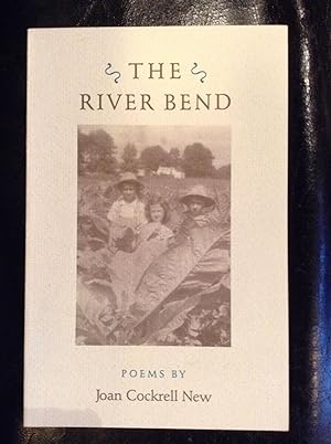 Seller image for The River Bend Poems for sale by Eat My Words Books