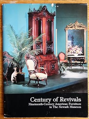 Seller image for Century of Revivals: Nineteenth-Century American Furniture from the Collection of The Newark Museum; (The Newark Museum Quarterly, Vol. 31, Nos. 2-3-Spring/Summer 1980) for sale by Mullen Books, ABAA