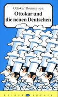 Seller image for Ottokar und die neuen Deutschen for sale by Che & Chandler Versandbuchhandlung