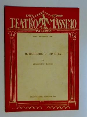 Seller image for Ente Autonomo TEATRO MASSIMO PALERMO Stagione Lirica Ufficiale 1957 IL BARBIERE DI SIVIGLIA di GIOACCHINO ROSSINI for sale by Historia, Regnum et Nobilia