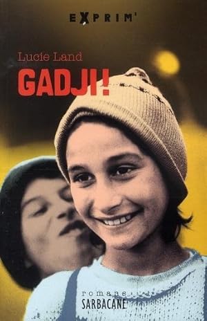 Imagen del vendedor de Gadji ! a la venta por Chapitre.com : livres et presse ancienne