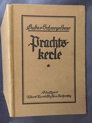 Bild des Verkufers fr Prachtskerle - Onsere schwbische Helda en Freud ond Loid zum Verkauf von Buchantiquariat Uwe Sticht, Einzelunter.