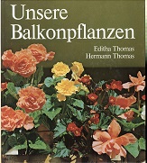 Seller image for Unsere Balkonpflanzen. for sale by Kirjat Literatur- & Dienstleistungsgesellschaft mbH