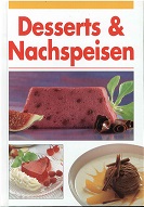 Desserts und Nachspeisen. Feine Küche. Eis, Gebackenes, Puddings, Souffles