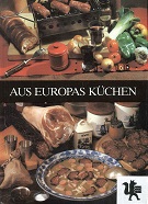 Seller image for Aus Europas Kchen : e. Streifzug durch ausgew. National- u. Landeskchen. von u. Paul Maus for sale by Kirjat Literatur- & Dienstleistungsgesellschaft mbH