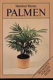 Immagine del venditore per Palmen. Pflanzen fr das Heim. venduto da Kirjat Literatur- & Dienstleistungsgesellschaft mbH