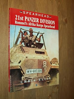 Imagen del vendedor de 21st Panzer Division: Rommel's Afrika Korps Spearhead a la venta por Rodney Rogers
