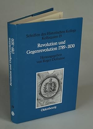 Bild des Verkufers fr Revolution und Gegenrevolution 1789-1830. zum Verkauf von Antiquariat Dorner