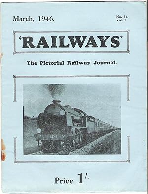 Imagen del vendedor de Railways - the Pictorial Railway Journal No.71 Vol.7 March 1946 a la venta por Anvil Books