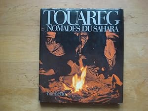 Image du vendeur pour Touareg - Nomades Du Sahara mis en vente par Antiquariat Birgit Gerl