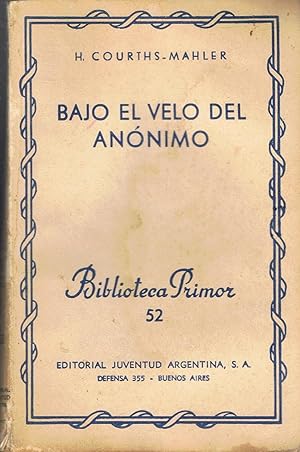 Seller image for BAJO EL VELO DEL ANNIMO for sale by Librera Torren de Rueda