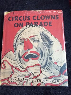 Bild des Verkufers fr Circus Clowns on Parade zum Verkauf von Ocean Tango Books