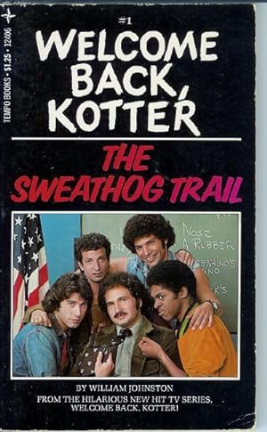 Seller image for The Sweathog Trail (Welcome Back Kotter # 1) for sale by John McCormick