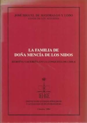 Bild des Verkufers fr La familia de Doa Menca de los Nidos. Herona cacerea en la conquista de Chile zum Verkauf von Librera Cajn Desastre