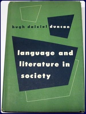 Bild des Verkufers fr LANGUAGE AND LITERATURE IN SOCIETY. A SOCIOLOGICAL ESSAY ON THEORY AND METHOD IN THE INTERPRETATION OF LINGUISTIC SYMBOLS. WITH A BIBLIOGRAPHICAL GUIDE TO THE SOCIOLOGICAL OF LITERATURE. zum Verkauf von Parnassus Book Service, Inc