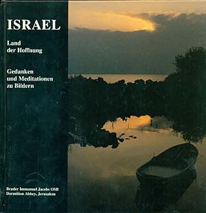 Seller image for Israel - Land der Hoffnung. Gedanken und Meditationen zu Bildern. for sale by Online-Buchversand  Die Eule
