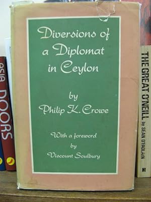 Image du vendeur pour Diversions of a Diplomat in Ceylon mis en vente par PsychoBabel & Skoob Books