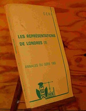 Bild des Verkufers fr LA REPRESENTATION DE LONDRES DANS LA LITTERATURE ET LES ARTS (1) zum Verkauf von Livres 113