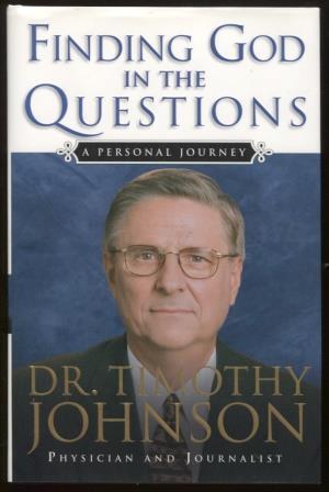 Finding God in the Questions: A Personal Journey A Personal Journey