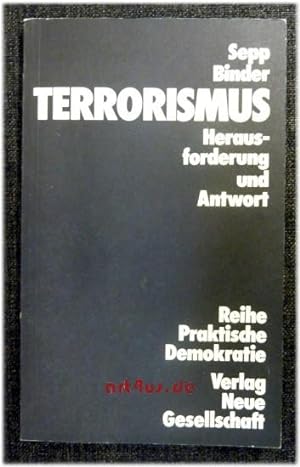 Bild des Verkufers fr Terrorismus : Herausforderung u. Antwort. Hrsg. von d. Friedrich-Ebert-Stiftung zum Verkauf von art4us - Antiquariat