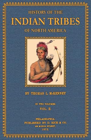 Bild des Verkufers fr History of the Indian Tribes of North America - 2 zum Verkauf von Antiquariat  Fines Mundi