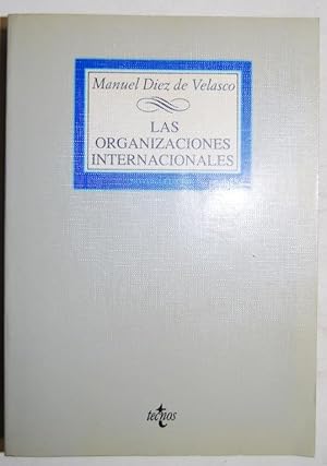 Seller image for LAS ORGANIZACIONES INTERNACIONALES for sale by Fbula Libros (Librera Jimnez-Bravo)