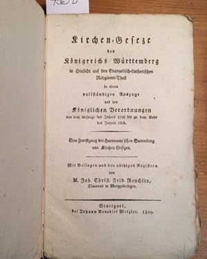 Kirchen-Geseze des Königreichs Württemberg in Hinsicht auf den Evangelisch-Lutherischen Religions...