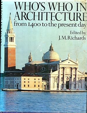 Seller image for Who's Who in Architecture from 1400 to the Present Day for sale by Pendleburys - the bookshop in the hills