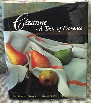 Bild des Verkufers fr Cezanne - a Taste of Provence zum Verkauf von My Book Heaven