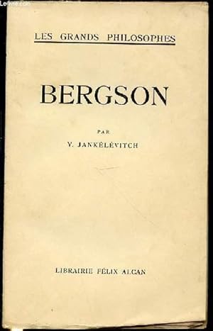 Image du vendeur pour BERGSON - COLLECTION "LES GRANDS PHILOSOPHES". mis en vente par Le-Livre