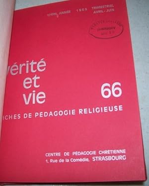 Verite et Vie: Fiches de Pedagogie Religieuse April-May 1965 #66