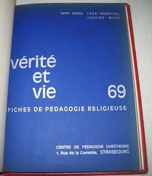 Verite et Vie: Fiches de Pedagogie Religieuse January-March 1966 #69