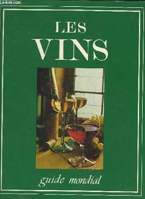 Image du vendeur pour LES VINS GUIDE MONDIAL. mis en vente par Le-Livre