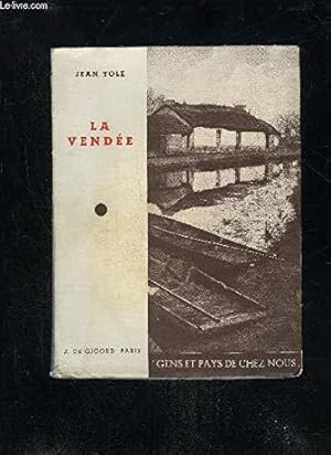 Bild des Verkufers fr La Vendee zum Verkauf von JLG_livres anciens et modernes