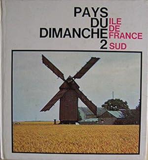 Imagen del vendedor de Pays du dimanche t. 2 Sud a la venta por JLG_livres anciens et modernes