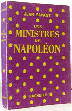 Seller image for Les ministres de Napolon for sale by JLG_livres anciens et modernes