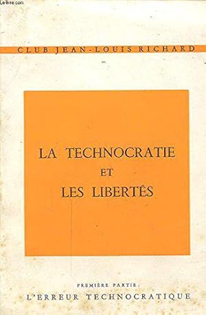 Bild des Verkufers fr La Technocratie Et Les Libertes zum Verkauf von JLG_livres anciens et modernes