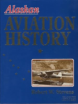 Alaskan Aviation History, Vol. 2: 1929-1930