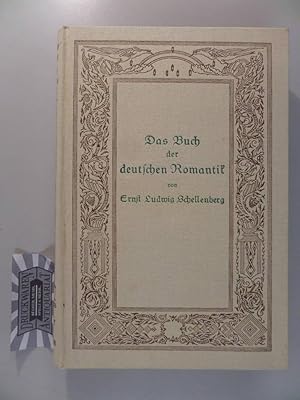 Seller image for Das Buch der deutschen Romantik : Die Sehnsucht nach der Unendlichen. for sale by Druckwaren Antiquariat