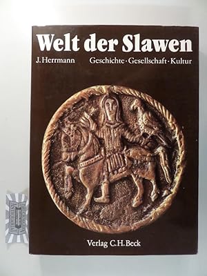 Welt der Slawen : Geschichte - Gesellschaft - Kultur.