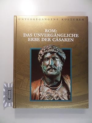 Bild des Verkufers fr Rom - Das unvergngliche Erbe der Csaren. zum Verkauf von Druckwaren Antiquariat