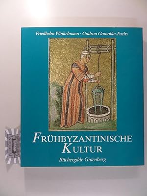 Bild des Verkufers fr Frhbyzantinische Kultur. zum Verkauf von Druckwaren Antiquariat