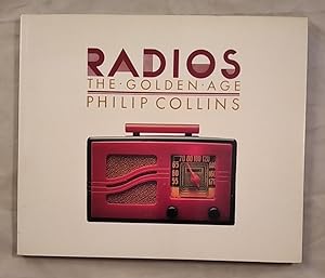Radios: The Golden Age.