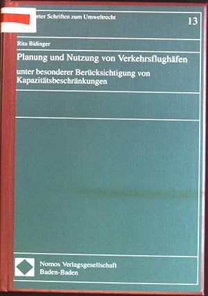 Seller image for Planung und Nutzung von Verkehrsflughfen: unter besonderer Bercksichtigung von Kapazittsbeschrnkungen. for sale by books4less (Versandantiquariat Petra Gros GmbH & Co. KG)