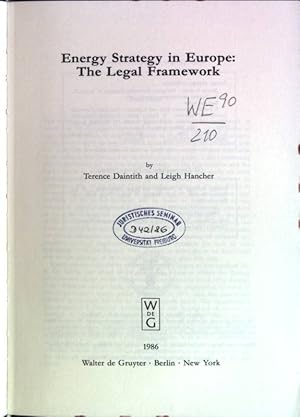 Image du vendeur pour Energy strategy in Europe: the legal framework. European University Institute: Series A: Law; 4 mis en vente par books4less (Versandantiquariat Petra Gros GmbH & Co. KG)